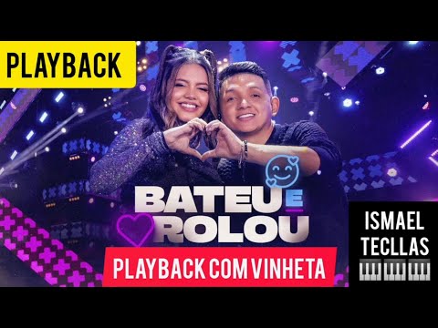 Playback - Bateu e Rolou (Playback com Vinheta)