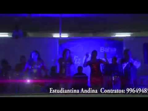 ESTUDIANTINA ANDINA Mix CLAVITO Porque Serás asi  - No Puedo vivir sin ti