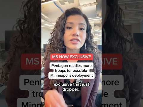 MS NOW EXCLUSIVE:  Pentagon readies more troops for possible Minneapolis deployment