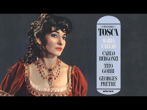Puccini: Tosca - Callas, Bergonzi, Gobbi, Prêtre (1965)