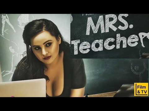 Mrs Teacher in Aliya Naaz | Web Series | Primeshots Web Series