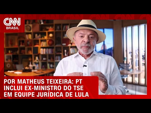 PT inclui ex-ministro do TSE em equipe jurídica de Lula | LIVE CNN
