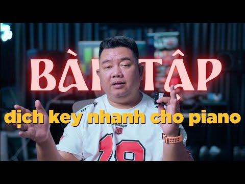 Bài tập này giúp mọi người CHUYỂN KEY NHANH HƠN