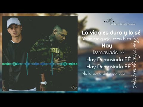 FÉ / Neto Reyno ft. Coko Yamasaki l Letra l King