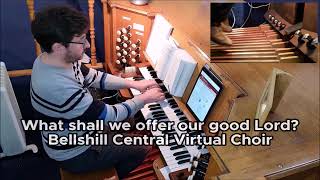 What Shall We Offer Our Good Lord