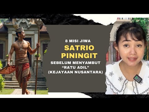 TANDA SATRIO PININGIT SUDAH KELUAR UNTUK MENYAMBUT RATU ADIL (KEJAYAAN NUSANTARA).