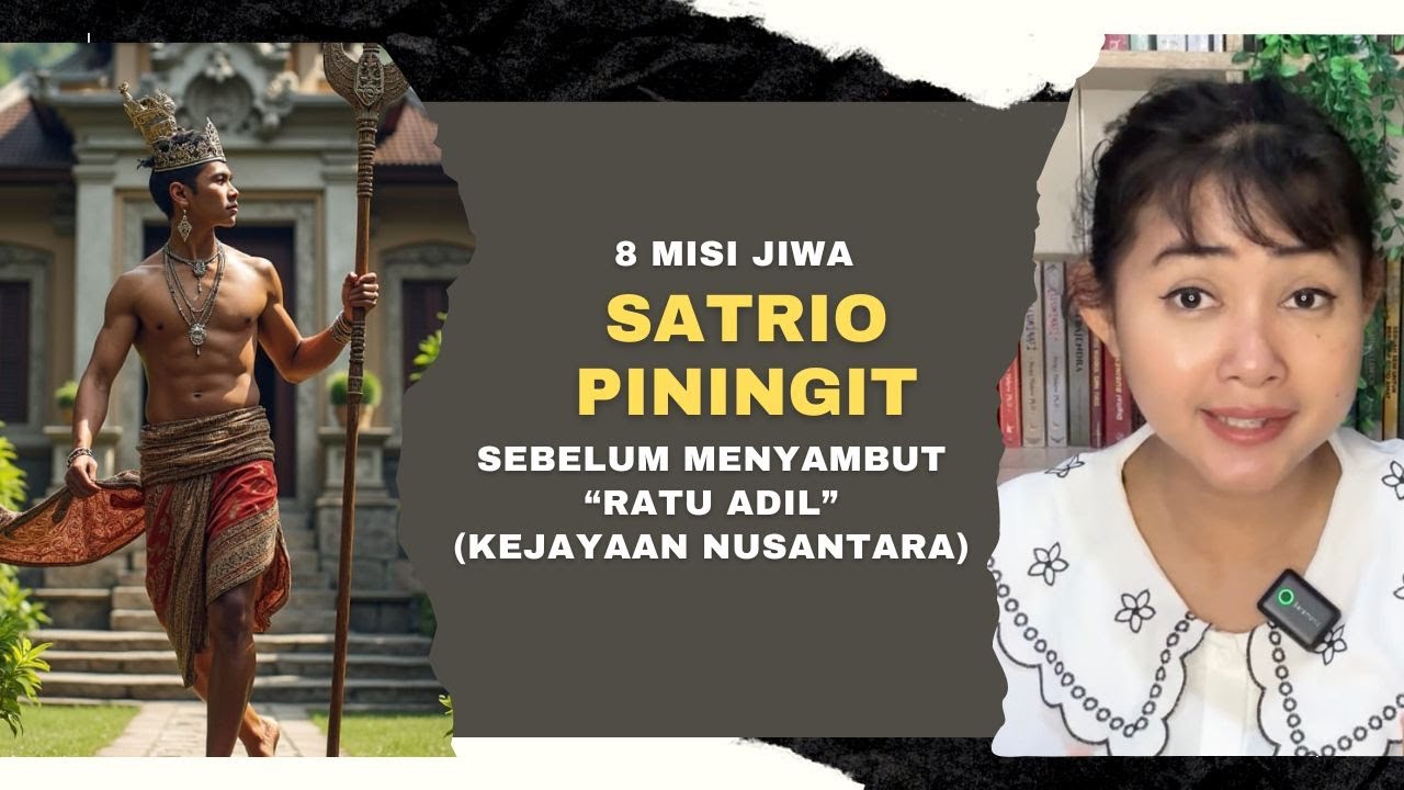 TANDA SATRIO PININGIT SUDAH KELUAR UNTUK MENYAMBUT RATU ADIL (KEJAYAAN NUSANTARA).