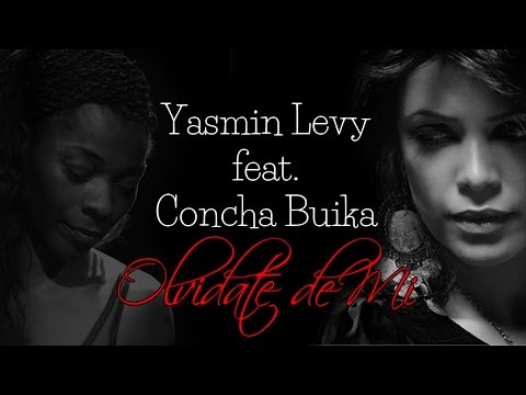 Yasmin Levy feat. Concha Buika - Olvidate de Mi (SR) - HD