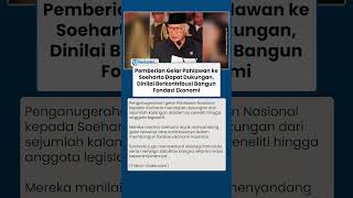 Respons Positif Pemberian Gelar Pahlawan ke Soeharto, Dinilai Berkontribusi Bangun Fondasi Ekonomi