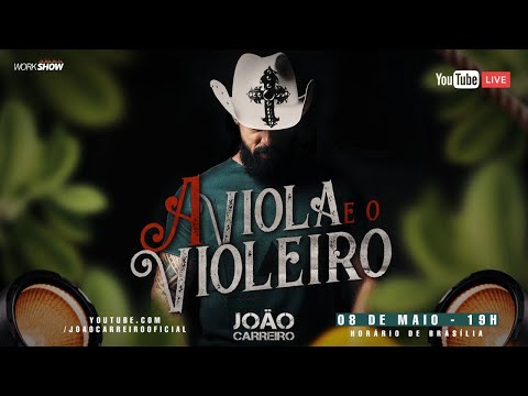 Live João Carreiro "A Viola e o Violeiro" | #FiqueEmCasa