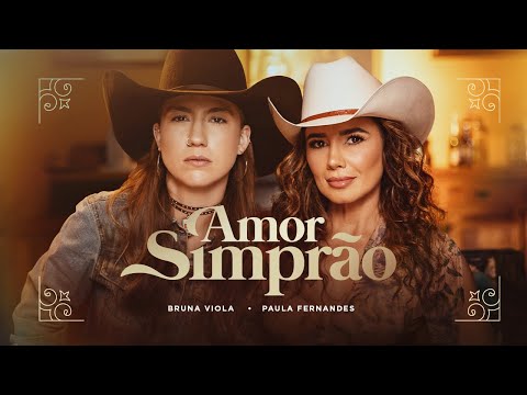 Bruna Viola - Amor Simprão feat. @paulafernandes