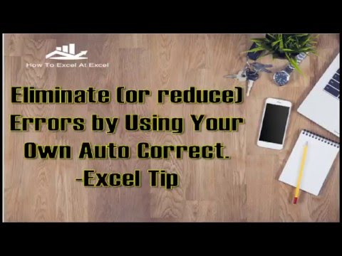 Excel Tip - Use Your Own Auto Correct Options In Excel