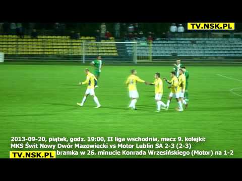 tv.nsk.pl 2013-09-20 II liga wschodnia MKS Świt Nowy Dwór Mazowiecki - Motor Lublin SA 2-3 bramki
