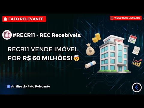 Thumbnail do vídeo: #RECR11: O Fundo de Investimento Imobiliário RECR11 Vende Ativo Morumbi Plaza POR R$ 60 MILHÕES!