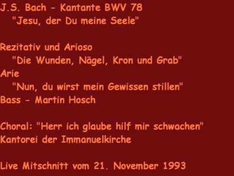 Martin Hosch - Bach Kantate BWV 78