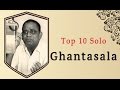 Top 10 Solo Hits Of Ghantasala Telugu Movie Audio Jukebox