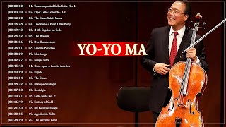 Yo Yo Ma Greatest Hits - Best Of Yo Yo Ma Cello - Yo Yo Ma Playlist [Live Album 2018]