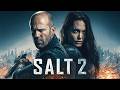 Salt 2 2026 Jason Statham Vs Angelina Jolie Blockbuster Movie Full Facts Story Review Action Dc