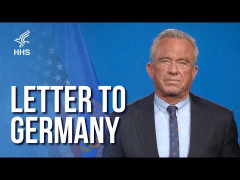 Secretary Kennedy's Sends Letter to Germany