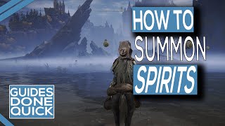 How To Summon Spirits In Elden Ring