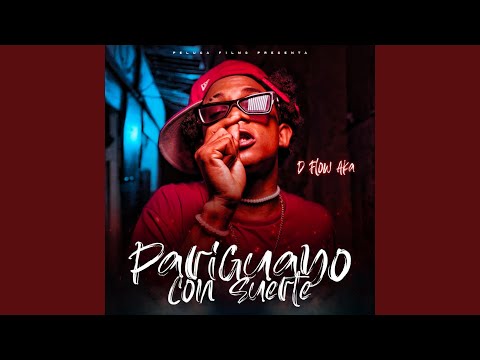 Pariguayo Con Suerte (feat. D´Flow Aka La Maldad)