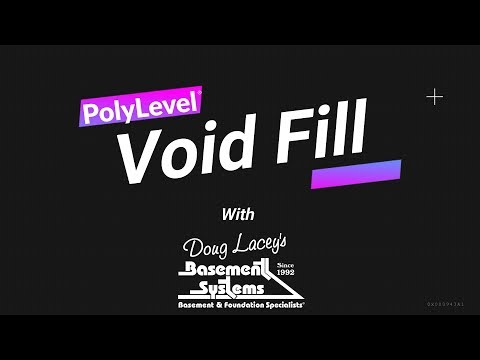 A Void Fill with our PolyLevel® System |...