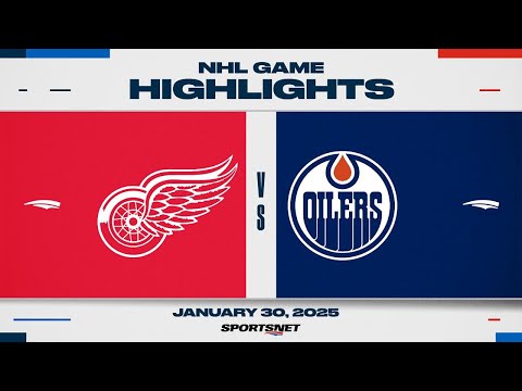 NHL Highlights | Red Wings vs. Oilers - January 30, 2025