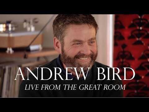 Andrew Bird's Live From The Great Room Feat. Zach Galifianakis