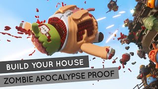 Build Your House Zombie Apocalypse Proof -  Mitsi Studio