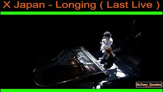 X Japan - Longing ( Last Live )