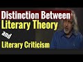 What is the Difference Between Literary Theory and Literary Criticism?| English studies| Lit Studies