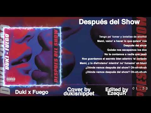DUKI x Fuego - Después del Show (Letra) [Unrelased] HQ