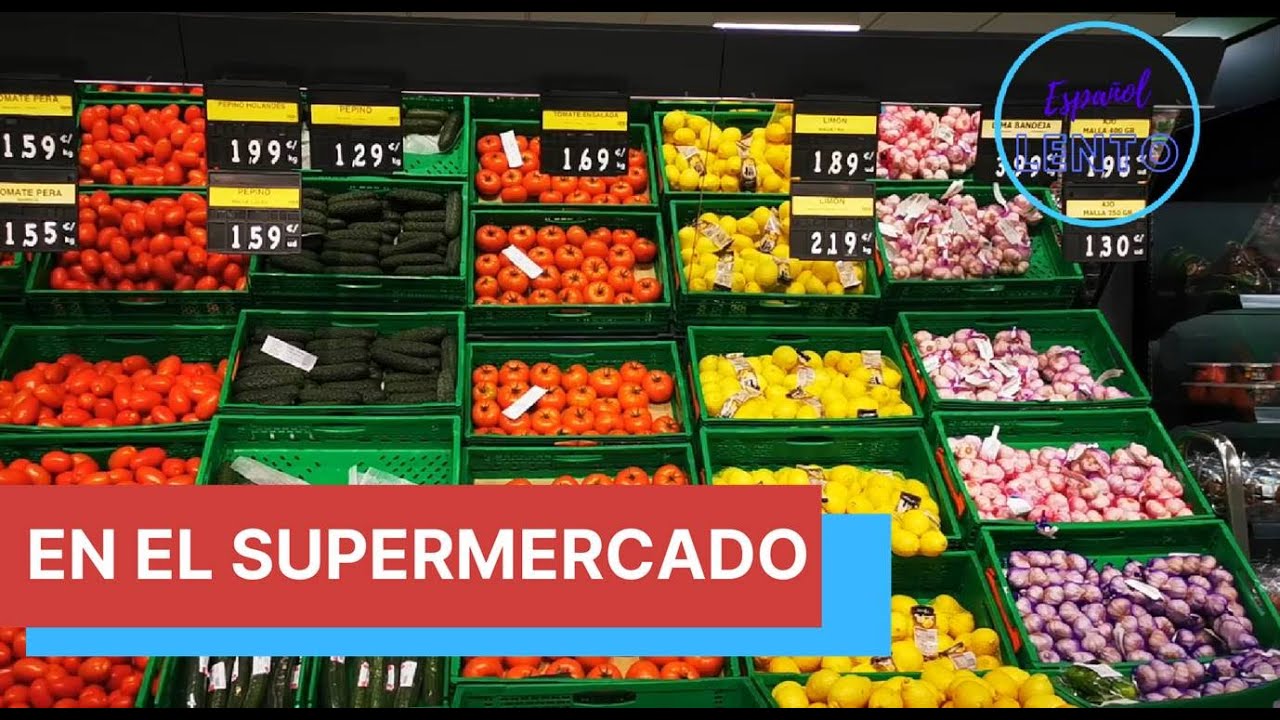 En el supermercado / ESPAÑOL LENTO / Alberto Benítez