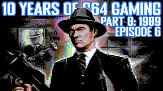 10 Years of C64 Gaming Part 8: 1989 (episode 6)