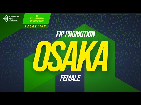 FIP PROMOTION OSAKA - Female - Quarterfinals - Court 2