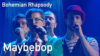 Bohemian Rhapsody a cappella Cover MAYBEBOP