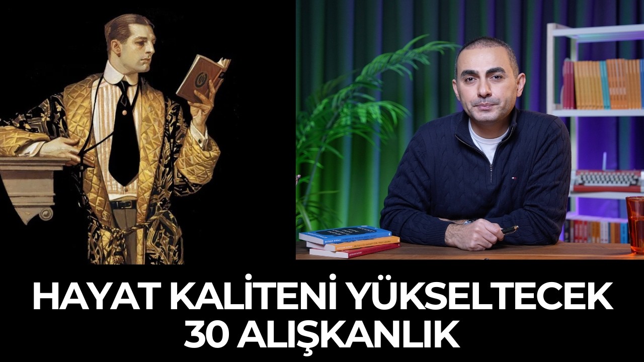HAYAT KALİTENİ YÜKSELTECEK 30 ALIŞKANLIK
