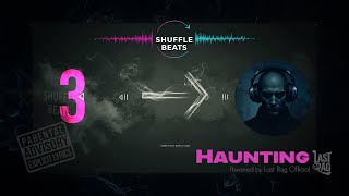 🎶🎶 Haunting Shuffle Beats Vol 03 🎶🎶 A huge new album release!