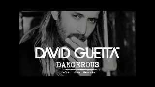 Dangerous - David Guetta feat. Sam Martin (Original Audio)