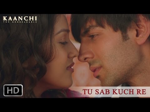 Tu Sab Kuch Re - Kaanchi - Mishti, Kartik Aaryan