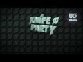 Knife Party (Exclusive Artist Mix) 
