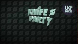 Knife Party (Exclusive Artist Mix)