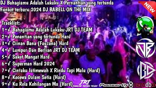 Download lagu DJ Bahagiamu Adalah Lukaku X Pernantian yang tertunda Funkot terbaru 2024 DJ BABELL ON THE MIX mp3