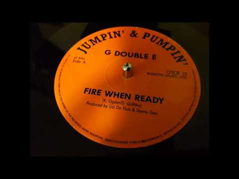 G Double E  - Fire When Ready