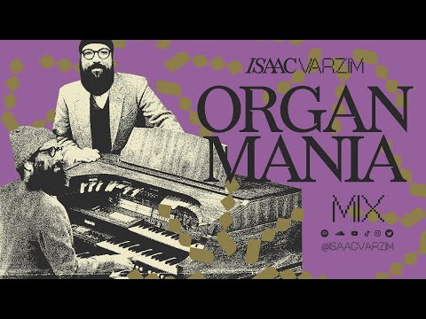ORGAN MANIA MIX   •  a groovy hammond set