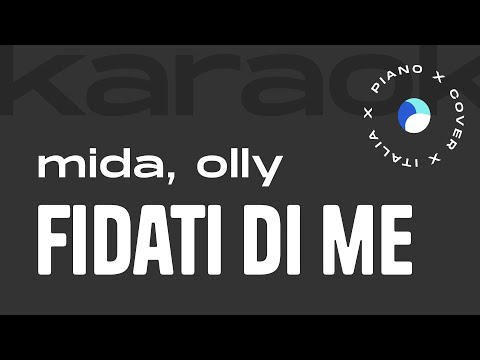 Mida, Olly | Fidati Di Me // Piano Karaoke con Testo