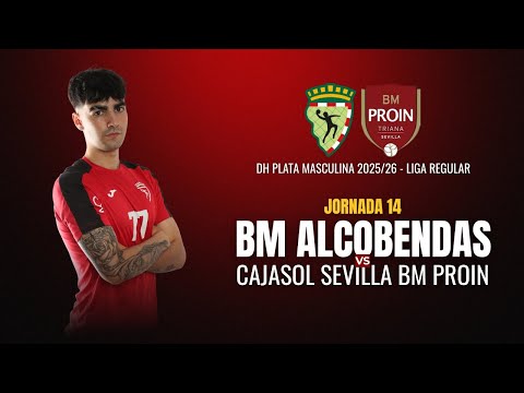 DHPLATA MASC | JORNADA 14 | BM ALCOBENDAS - CAJA SOL SEVILLA BM. PROIN
