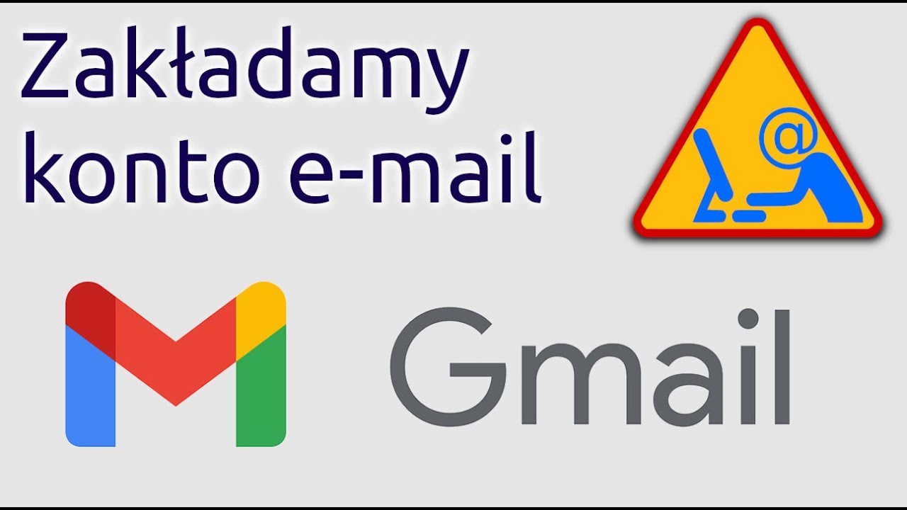 Zakładamy konto e-mail Gmail