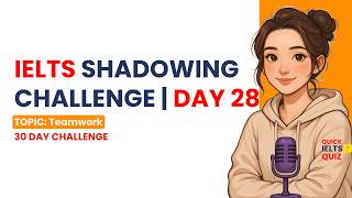 Day 28– IELTS Shadowing Challenge | 5 Speaking Questions with Band 9 Answers