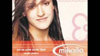 Mikaila So In Love With Two